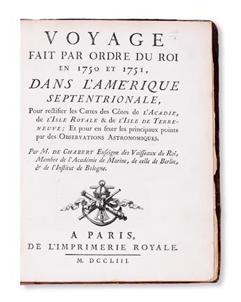 TRAVEL  CHABERT, JOSEPH-BERNARD. Voyage fait par Ordre du Roi en 1750 et 1751, dans lAmérique Septentrionale.  1753